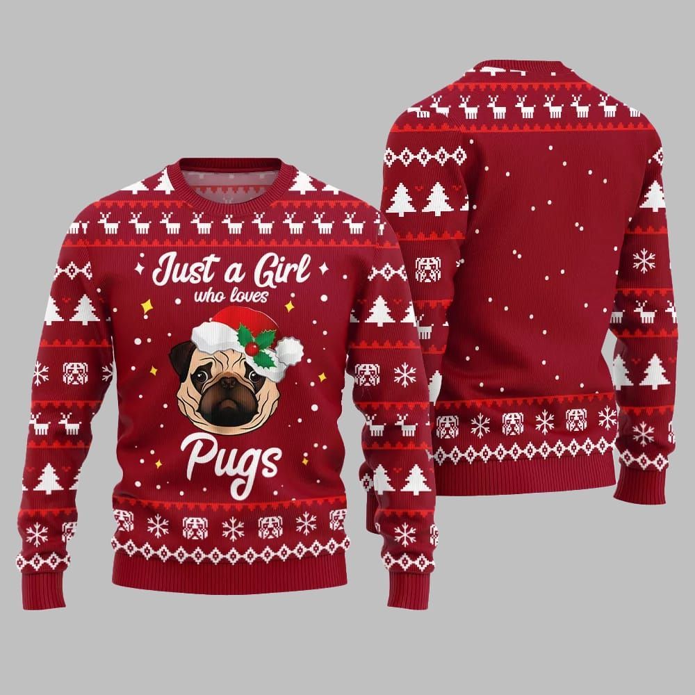 Just a Girl Who Loves Pugs Ugly Sweater Christmas 2026 - Moonbestprint