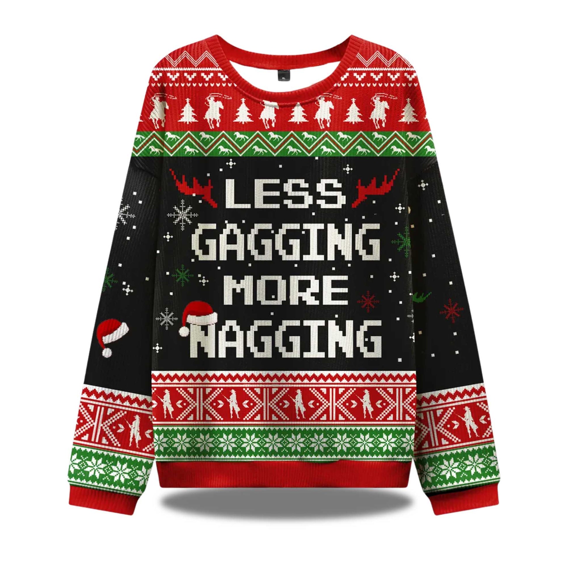 2026 Less Gagging More Nagging Ugly Christmas Sweater Moonbestprint