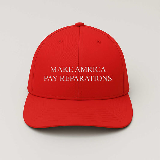 Make America Pay Reparations Hat -Moonbestprint