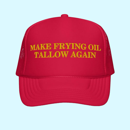 Make Freing Oil Tallow Again Hat -Moonbestprint