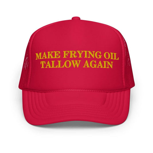Make Freing Oil Tallow Again Hat -Moonbestprint