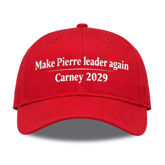 Make Pierre Leader Again Carney 2029 Hat -Moonbestprint