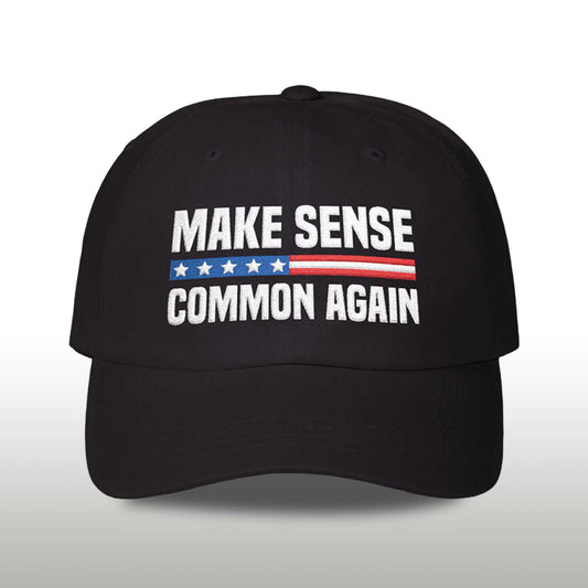 Make Sense Common Again Hat -Moonbestprint
