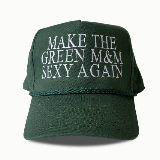 Make The Green M&M Sexy Again  Hat -Moonbestprint
