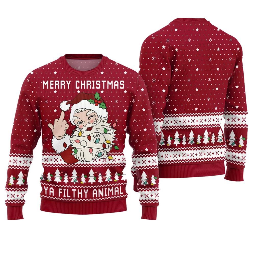 Merry Christmas Ya Filthy Animal Naughty Ugly Sweater - Moonbestprint