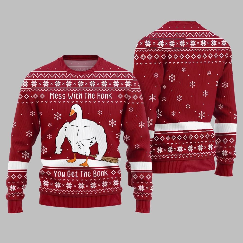 Mess With The Honk You Get The Bonk You Get The Bonk Ugly Sweater Christmas 2026 - Moonbestprint