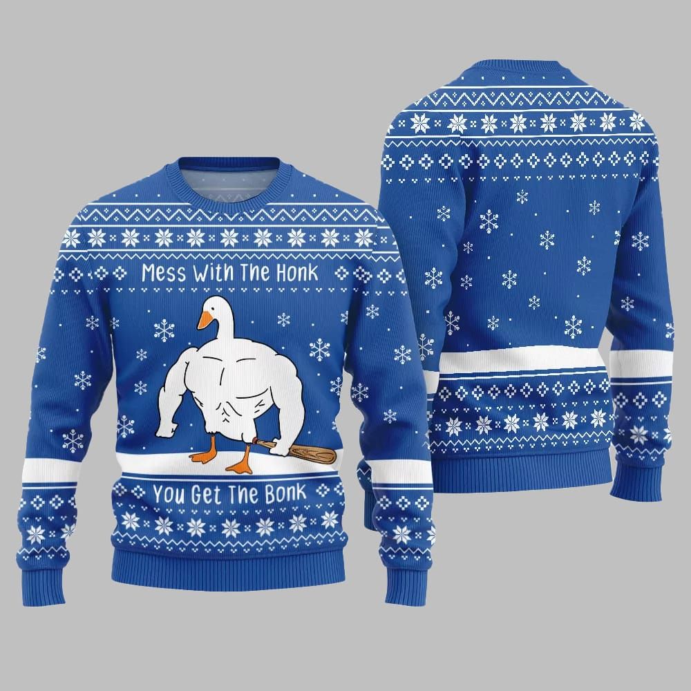 Mess With The Honk You Get The Bonk You Get The Bonk Ugly Sweater Christmas 2026 - Moonbestprint