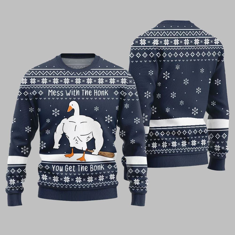 Mess With The Honk You Get The Bonk You Get The Bonk Ugly Sweater Christmas 2026 - Moonbestprint