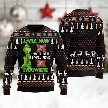 Miller High Life Grinch Will Drink Everywhere Ugly Sweater, Grinch Holiday Sweater Moonbestprint