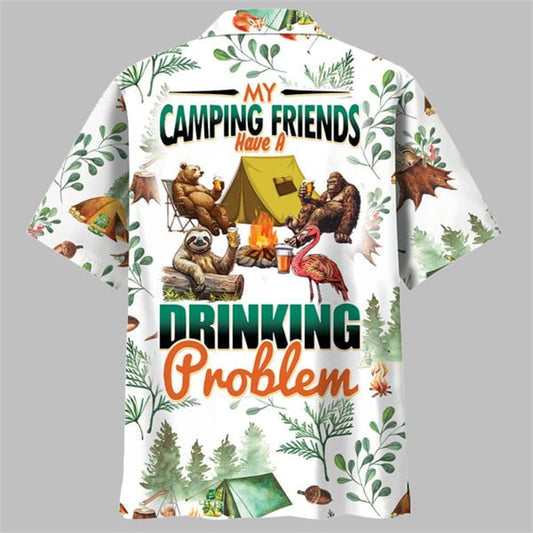 My Camping Friends Have A Drinking Problem Hawaiian Shirt - Moonbestprint