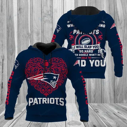 New England Patriots I Will Slap You So Hard Even Google Won't Find You 3D Hoodie, NFL Hoodie Moonbestprint