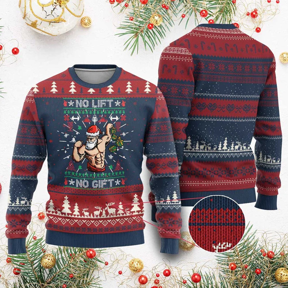 No Lift No Gift Santa Gym Ugly Christmas Sweater - Moonbestprint