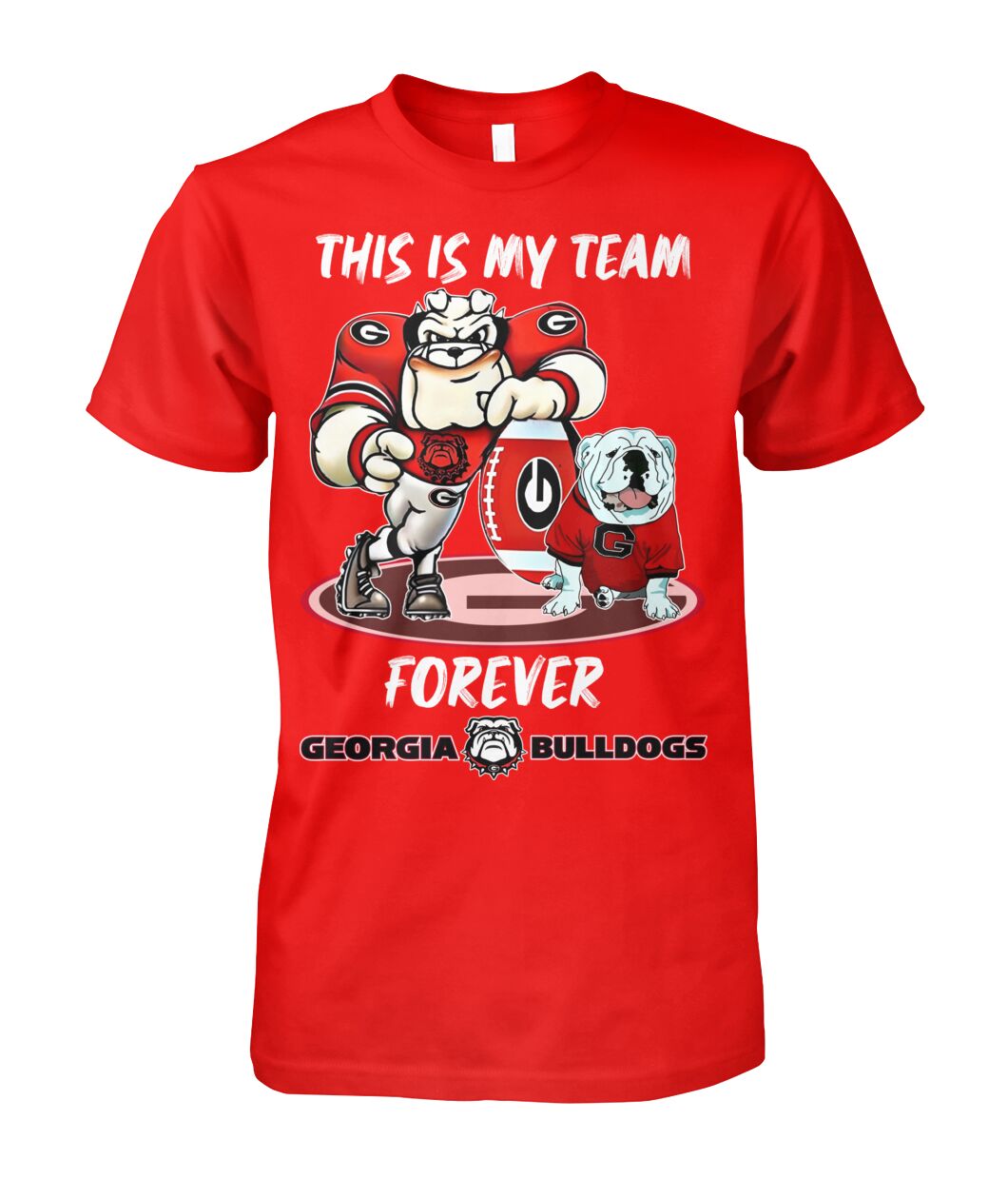 Georgia Bulldogs Mascot Shirt | Team Forever UGA Football Tee | JC96 Moonbestprint