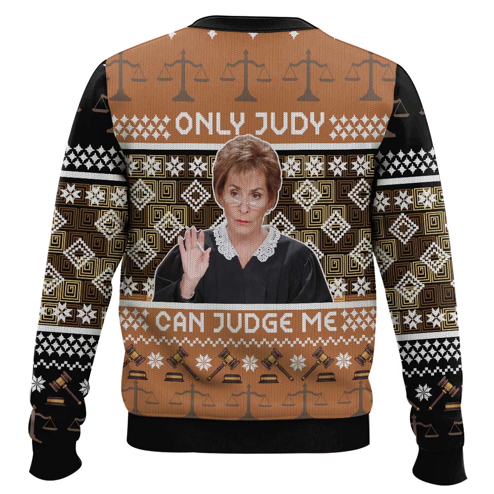 Only Judy Can Judge Me Judge Judy Ugly Christmas Sweater – Moonbestprint