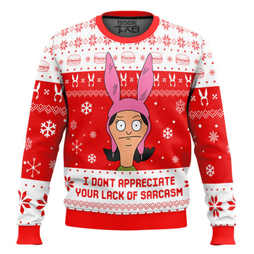 I Dont Appreciate Your Lack of Sarcasm Bob's Burgers Ugly Christmas Sweater – Moonbestprint