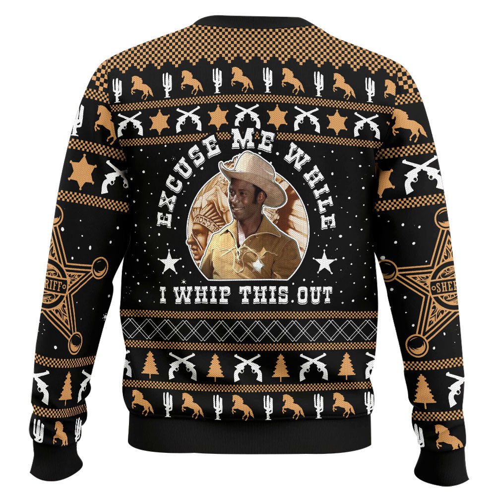 Excuse Me While I Whip This Out Blazing Saddles Ugly Christmas Sweater – Moonbestprint
