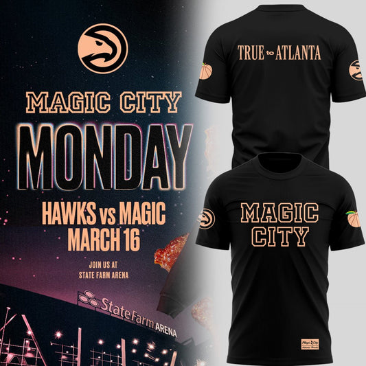 Atlanta Hawks 2026 True To Atlanta - Limited Edition Magic City Shirt | IC17 Moonbestprint