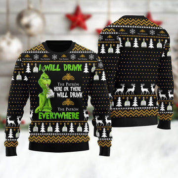 Patron Grinch Will Drink Everywhere Ugly Sweater – Moonbestprint