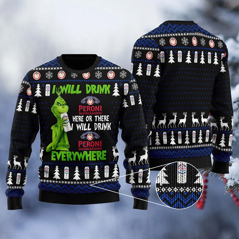 Peroni Grinch Will Drink Everywhere Ugly Sweater – Moonbestprint