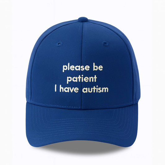 Please Be Patient I Have Autism Hat -Moonbestprint