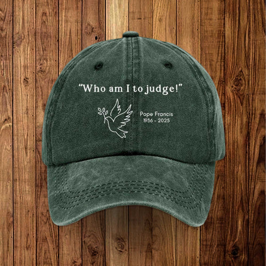Pope Francis Who Am I To Judge 1936 2025 Hat -Moonbestprint