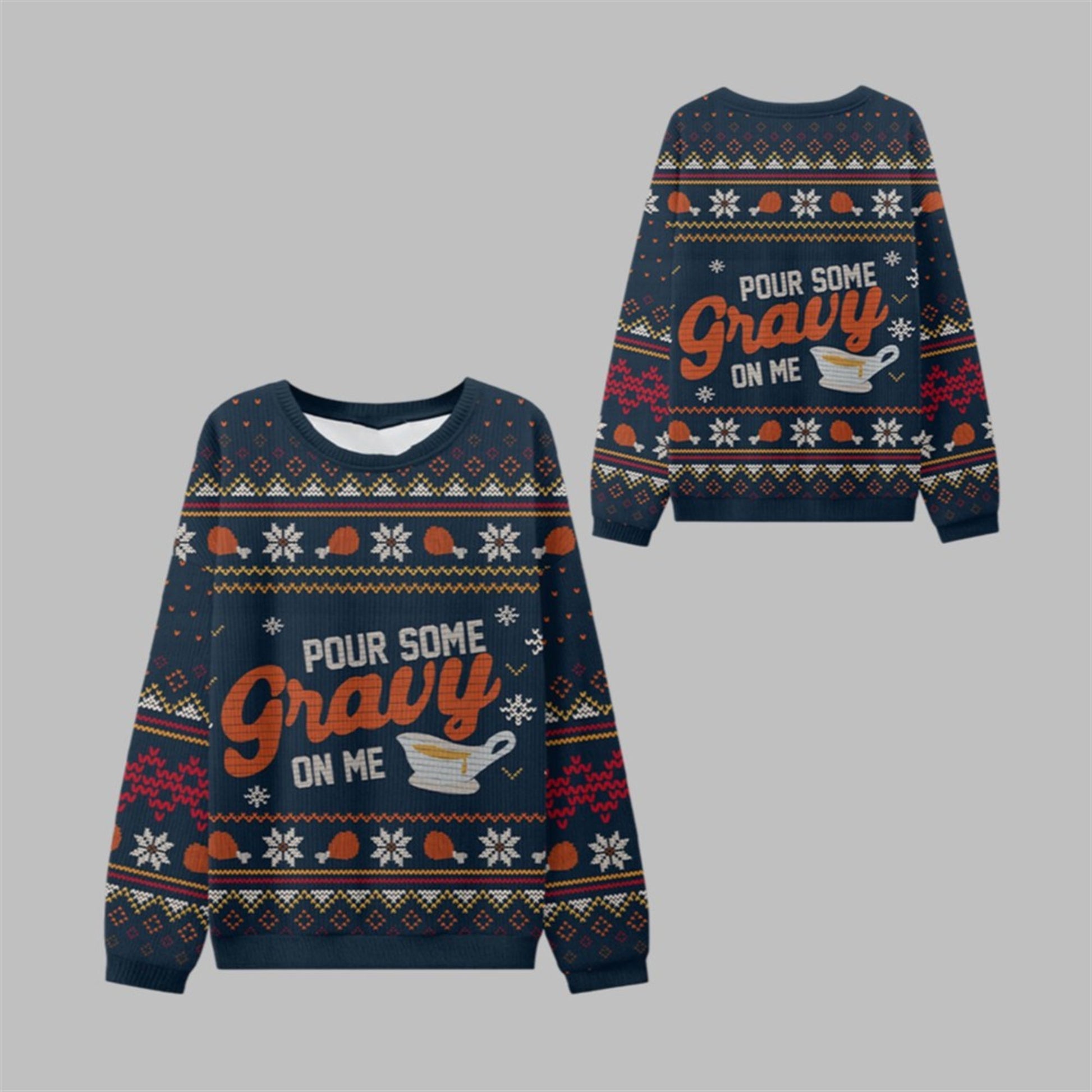 Pour Some Gravy On Me Thanksgiving Ugly Sweater - Moonbestprint