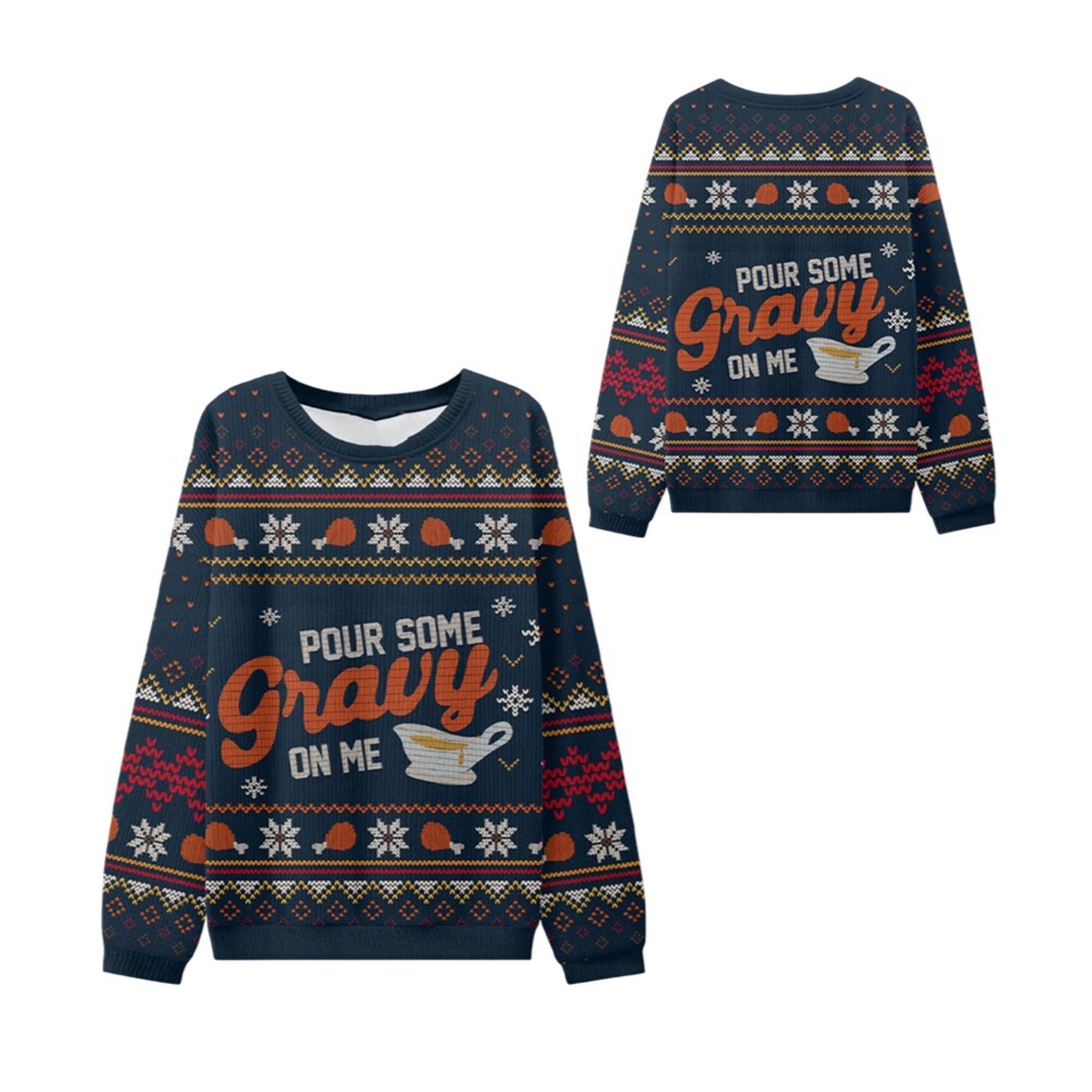 Pour Some Gravy On Me Thanksgiving Ugly Sweater - Moonbestprint