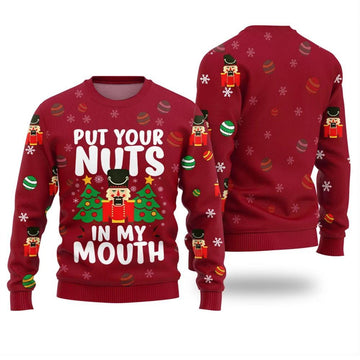Put Your Nuts In My Mouth Inappropriate Ugly Christmas Sweater - Moonbestprint