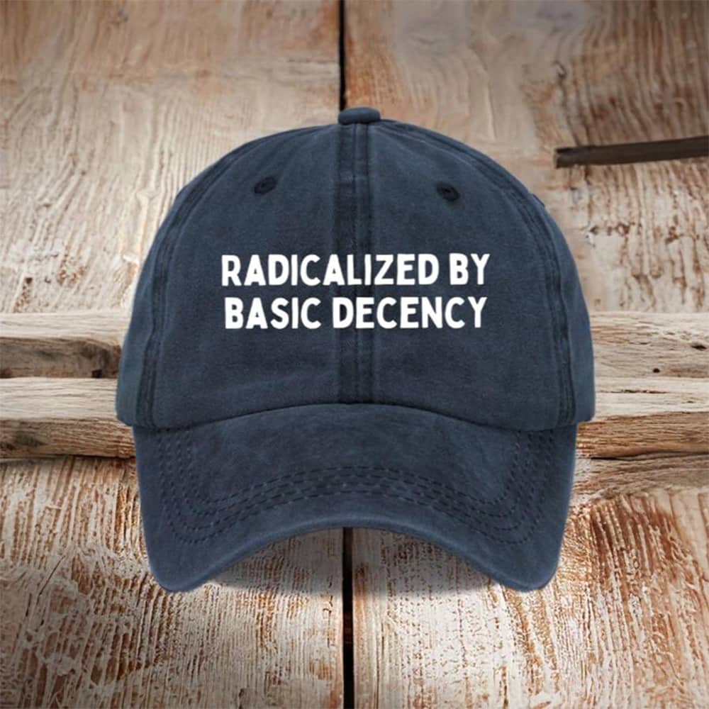 Radicalized By Basic Decency Hat Moonbestprint