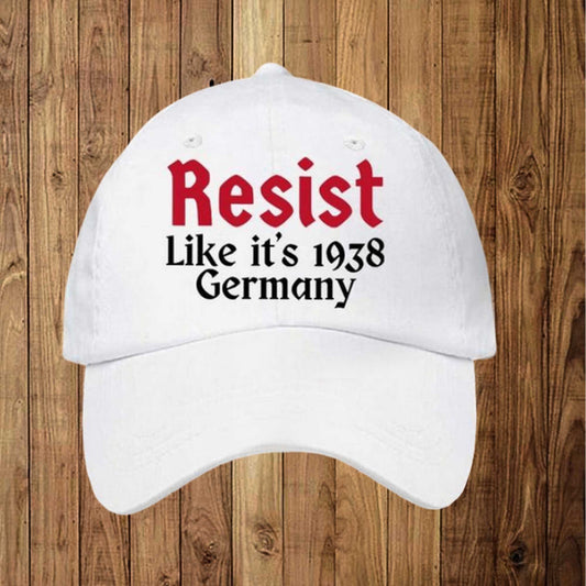 Resist Like It's 1938 Germany America Hat -Moonbestprint