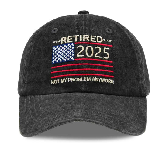 Retired Not My Problem Anymore 2025 Hat -Moonbestprint