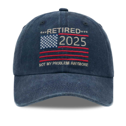 Retired Not My Problem Anymore 2025 Hat -Moonbestprint