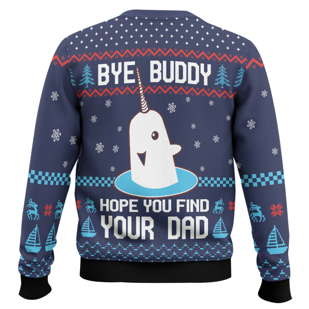 Elf Bye Buddy Hope You Find Your Dad Christmas Pattern Ugly Sweater – Moonbestprint