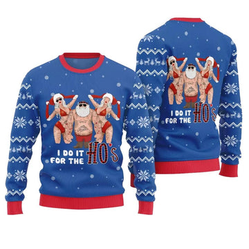 Santa I Do It For The Ho Ugly Christmas Sweater - Moonbestprint