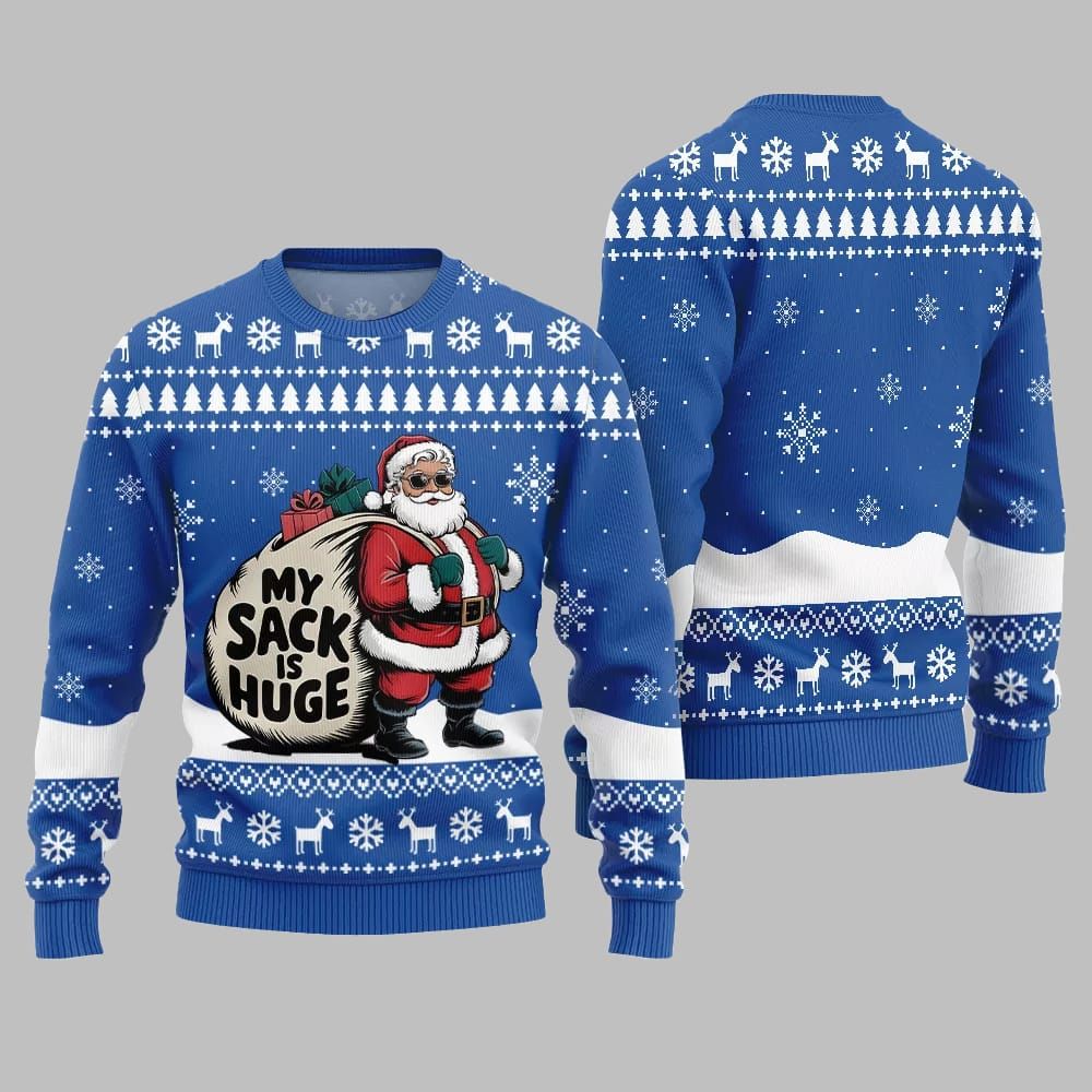 Santa My Sack Is Huge Ugly Sweater Christmas 2026 - Moonbestprint