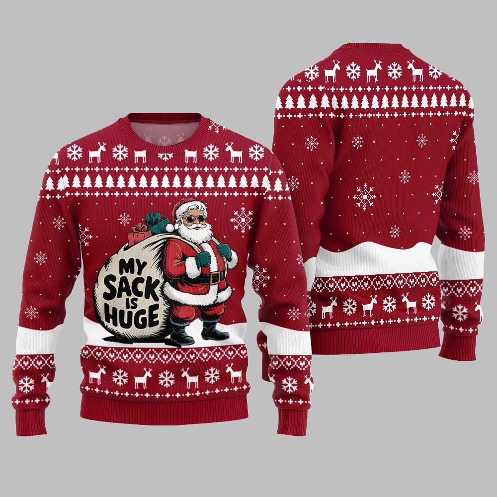 Santa My Sack Is Huge Ugly Sweater Christmas 2026 - Moonbestprint