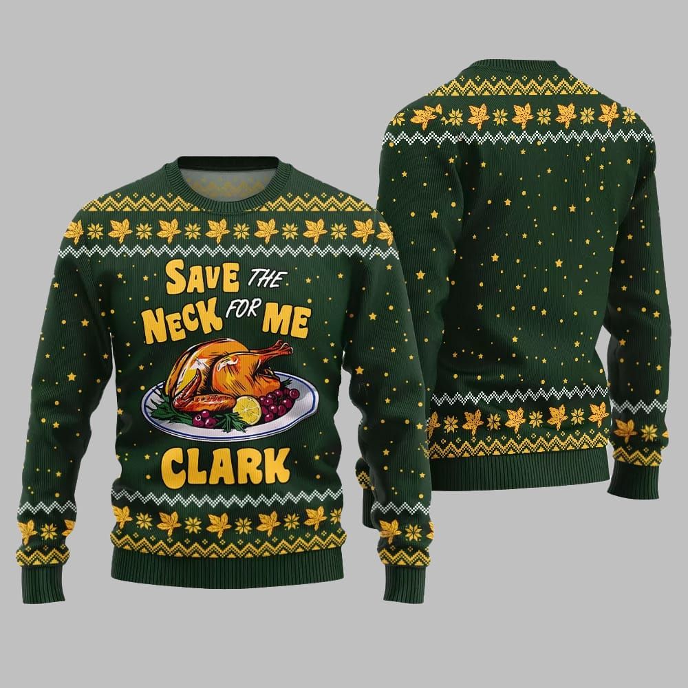 Save the Neck for Me Clark Christmas Vacation Ugly Sweater Christmas 2026 - Moonbestprint