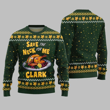 Save the Neck for Me Clark Christmas Vacation Ugly Sweater Christmas 2026 - Moonbestprint