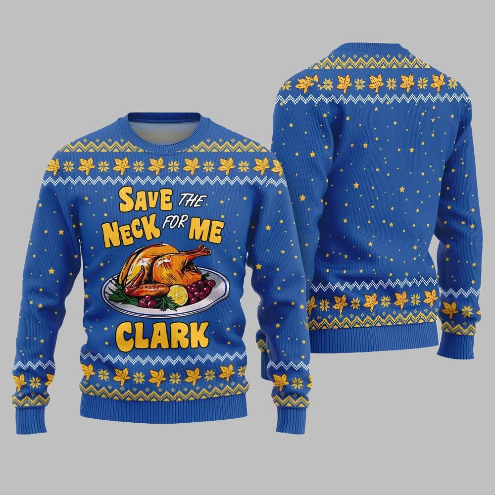 Save the Neck for Me Clark Christmas Vacation Ugly Sweater Christmas 2026 - Moonbestprint
