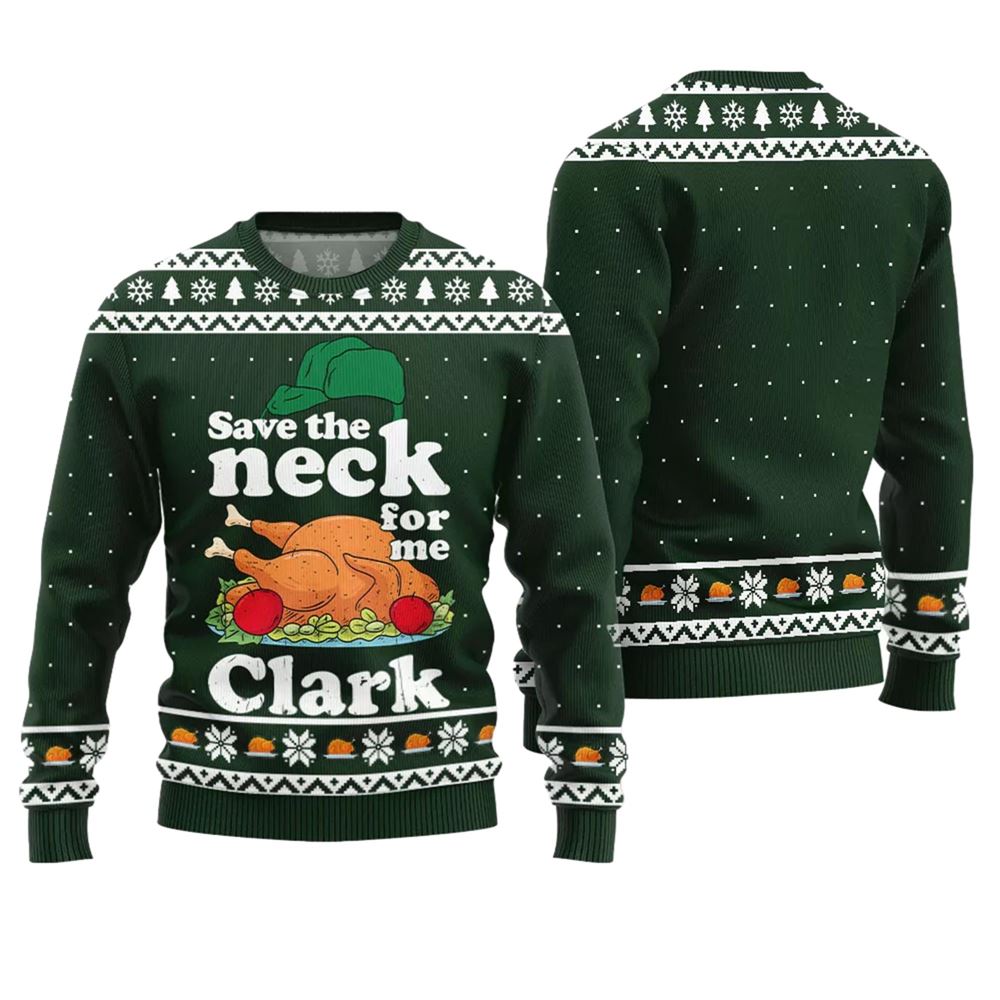 Save the Neck for Me Clark National Lampoon Sweater - Moonbestprint