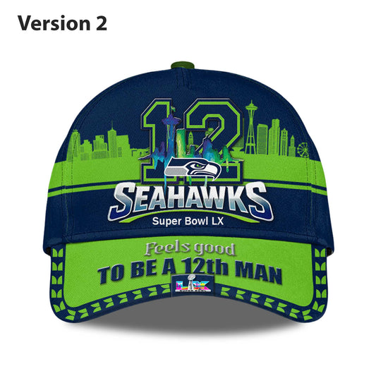 Seahawks Super Bowl LX Feels Good To Be A 12th Man Hat -Moonbestprint