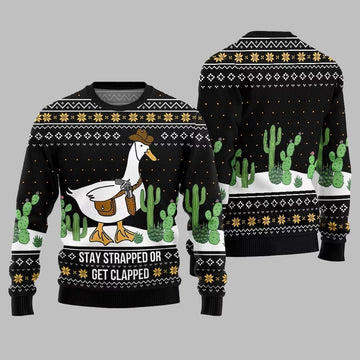 Stay Strapped Or Get Clapped Ugly Sweater Christmas 2026 - Moonbestprint