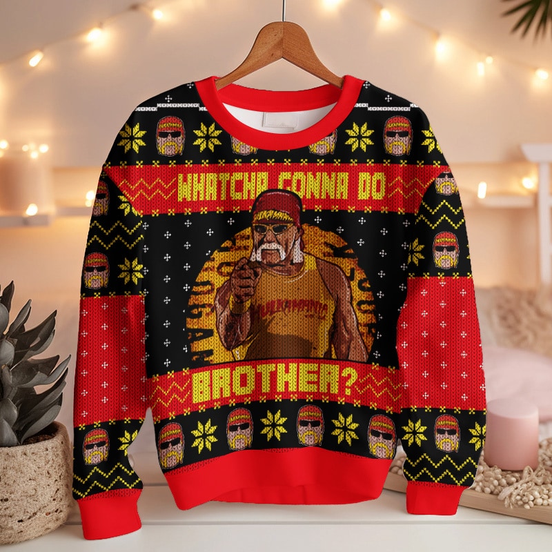 Whatcha Gonna Do Brother? Hulk Hogan Ugly Sweater – Moonbestprint