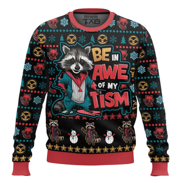 Be In Awe Of My Tism Rocket Raccoon Ugly Sweater – Moonbestprint