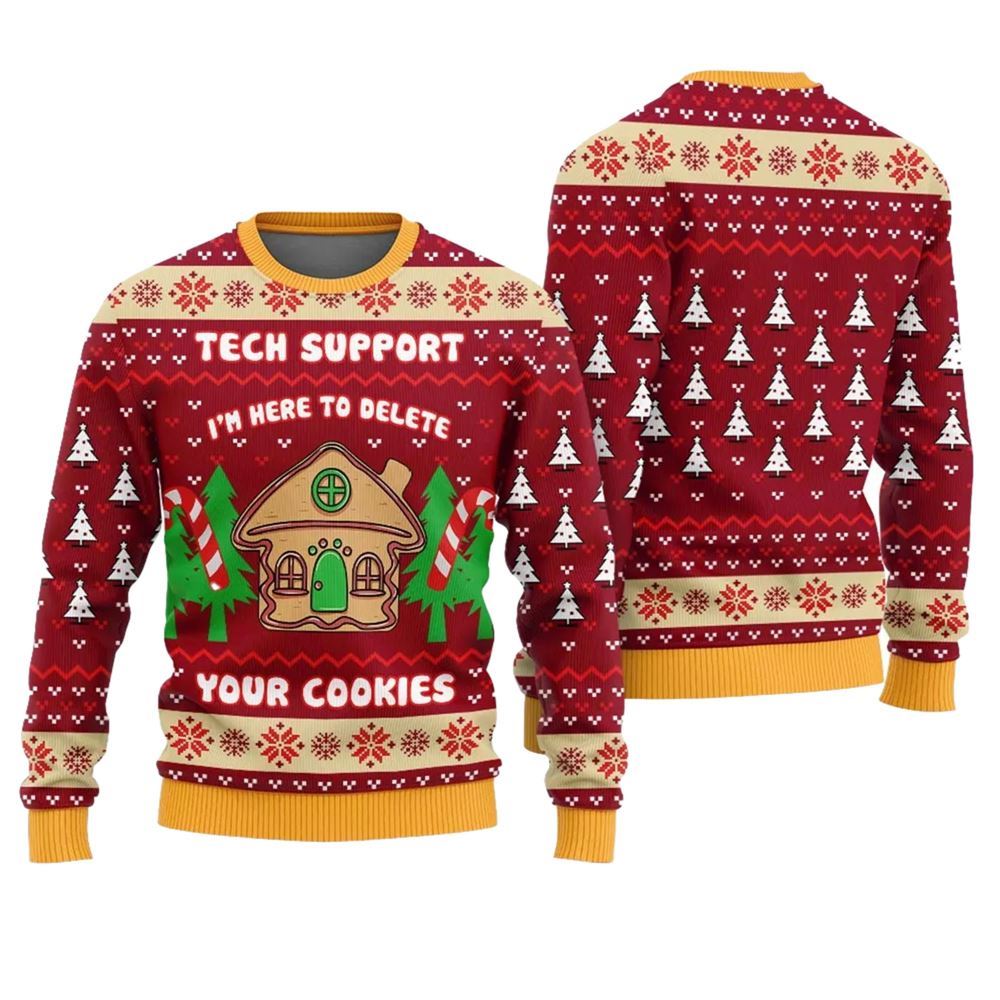 Tech Support Delete Your Cookies Funny Xmas Sweater - Moonbestprint