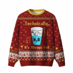Technically It’s Always Full Ugly Christmas Sweater 2025 – Moonbestprint