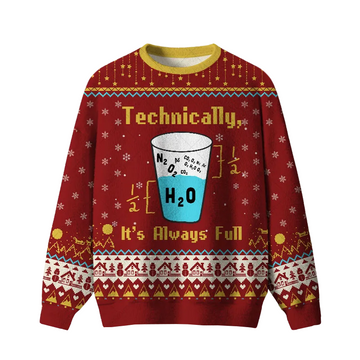 Technically It’s Always Full Ugly Christmas Sweater 2025 – Moonbestprint