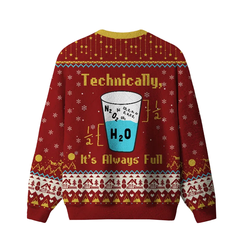Technically It’s Always Full Ugly Christmas Sweater 2025 – Moonbestprint