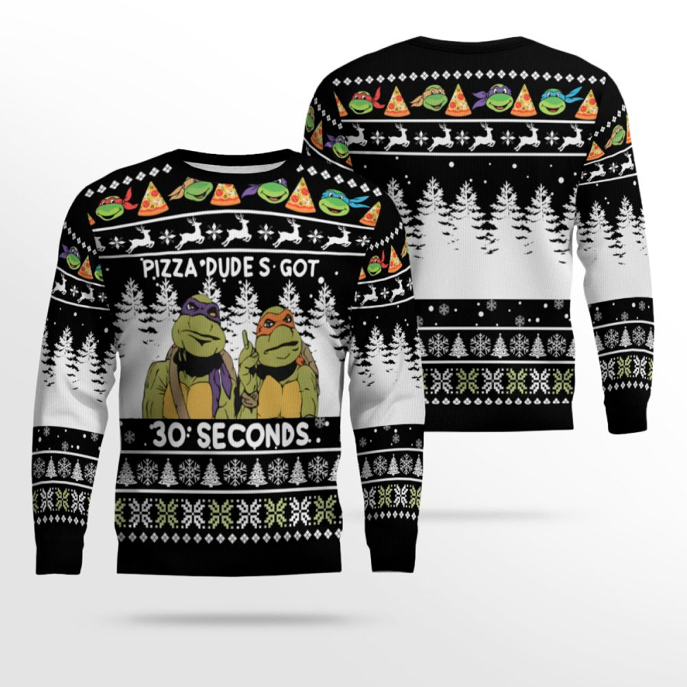 Teenage Mutant Ninja Turtles Pizza Dude's Got 30 Seconds Ugly Christmas Sweater – Moonbestprint