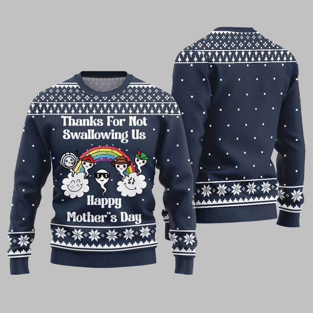 Thanks For Not Swallowing Us Happy Mother Day Ugly Sweater Christmas 2026 - Moonbestprint